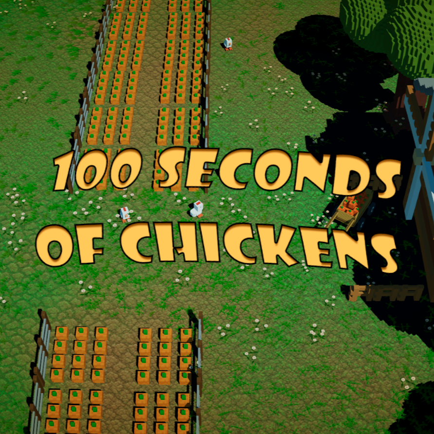 100 Seconds of Chickens